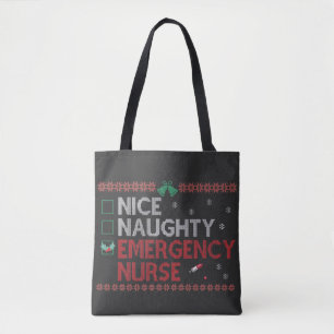 Nice Naughty Emergency Nurse Funny Ugly Xmas Gift  Tote Bag