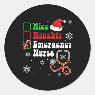 Nice Naughty Emergency Nurse List Christmas Santa Classic Round Sticker
