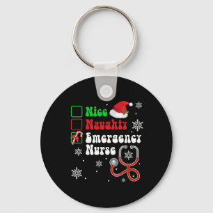 Nice Naughty Emergency Nurse List Christmas Santa Key Ring