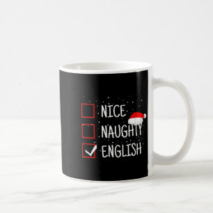 Nice Naughty English Christmas Checklist Funny Eng Coffee Mug