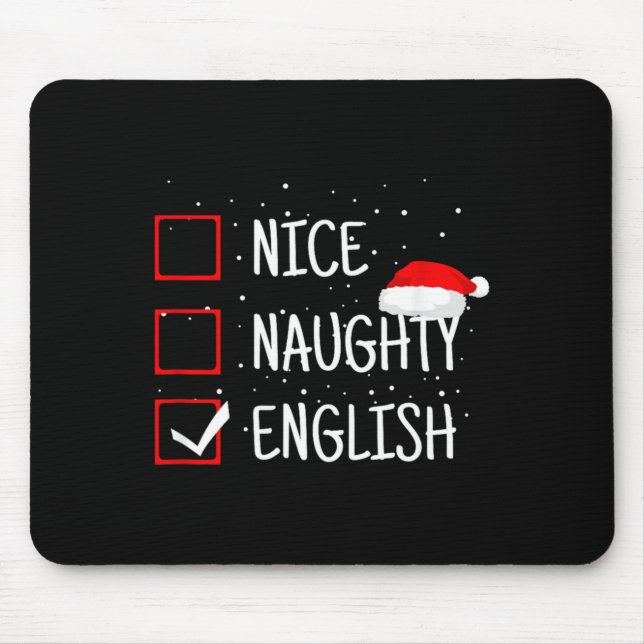 Nice Naughty English Christmas Checklist Funny Eng Mouse Pad (Front)