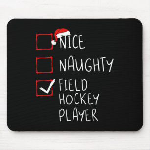 Nice Naughty Field Hockey Player List Christmas Sa Mouse Pad