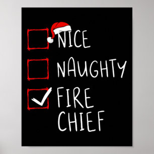 Nice Naughty Fire Chief Christmas List Santa Claus Poster