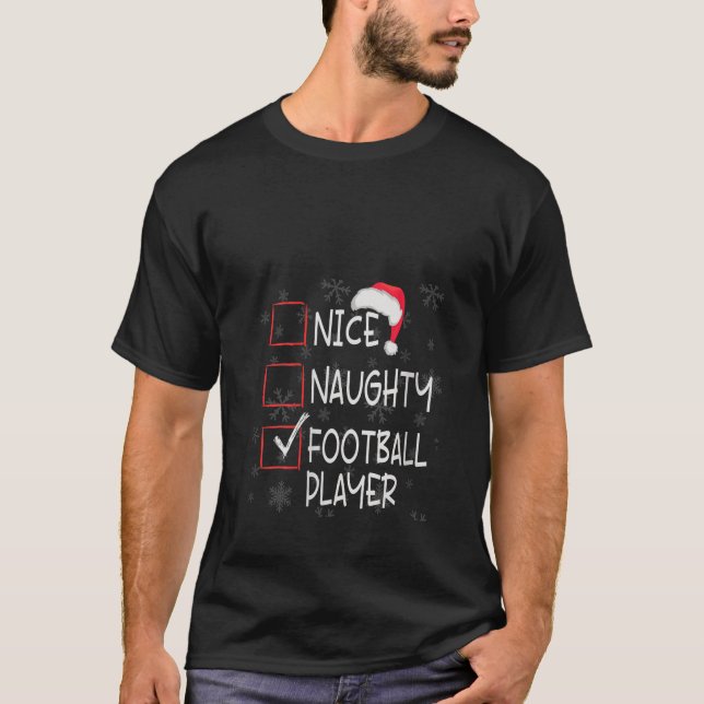 Nice Naughty Football Player List Christmas Santa  T-Shirt (Front)