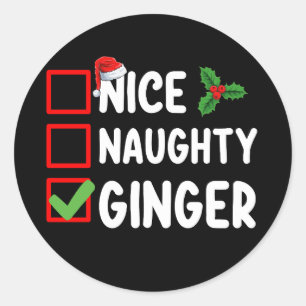 Nice Naughty Ginger Christmas List Family Holiday Classic Round Sticker