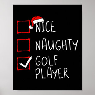 Nice Naughty Golf Player List Christmas Santa Clau Poster