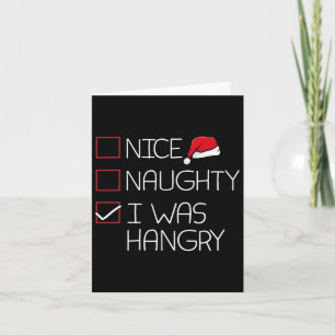 Nice Naughty Hangry Christmas Pajama Funny Humour Card