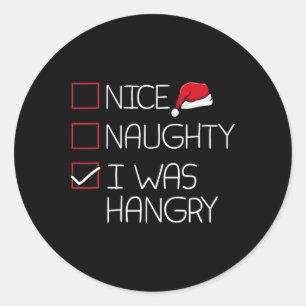Nice Naughty Hangry Christmas Pajama Funny Humour Classic Round Sticker