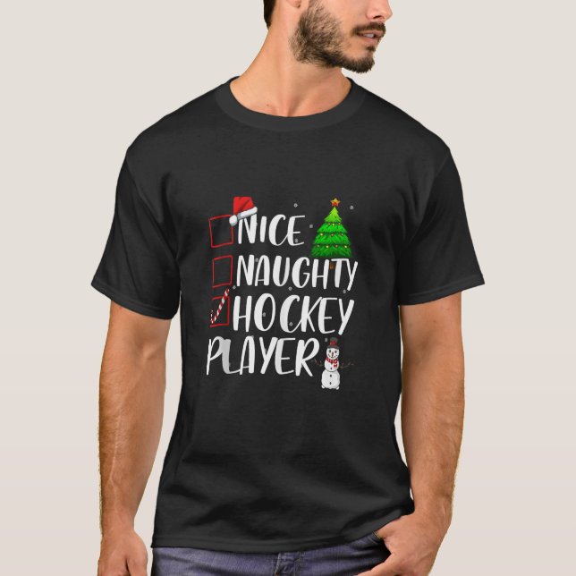 Nice Naughty Hockey Player Christmas Matching Top  (Front)