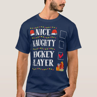 Nice Naughty Hockey Player Christmas Santa Claus F T-Shirt