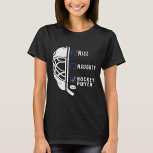 Nice Naughty Hockey Player List Christmas Santa Cl T-Shirt