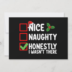 Nice Naughty Honestly I Wasn't There Christmas Invitation