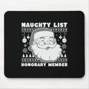 Nice Naughty Honorary Member Christmas List Xmas S Mouse Pad