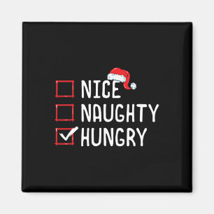 Nice Naughty Hungry Christmas List Magnet