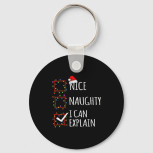 Nice Naughty I Can Explain Christmas List Santa Cl Key Ring