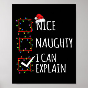 Nice Naughty I Can Explain Christmas List Santa Cl Poster