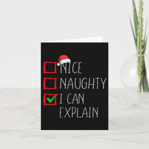 Nice Naughty I Can Explain Christmas List Xmas San Card