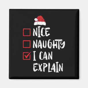 Nice Naughty I Can Explain Christmas List Xmas San Magnet