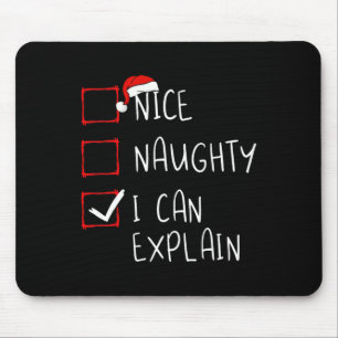 Nice Naughty I Can Explain Christmas List Xmas San Mouse Pad
