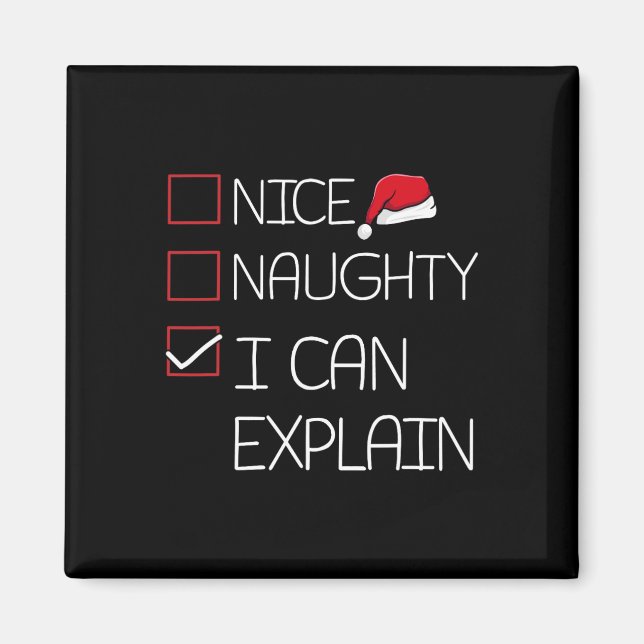 Nice Naughty I Can Explain Christmas Pajama Funny  Magnet (Front)