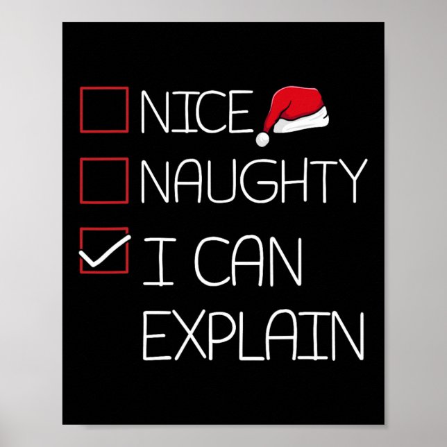 Nice Naughty I Can Explain Christmas Pajama Funny  Poster (Front)