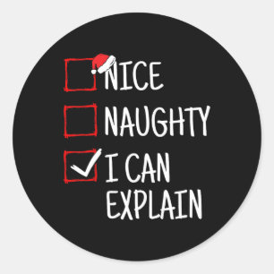 Nice Naughty I Can Explain Funny Christmas Classic Round Sticker