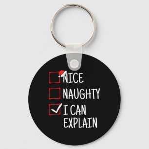 Nice Naughty I Can Explain Funny Christmas Key Ring