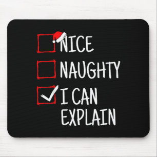 Nice Naughty I Can Explain Funny Christmas Mouse Pad