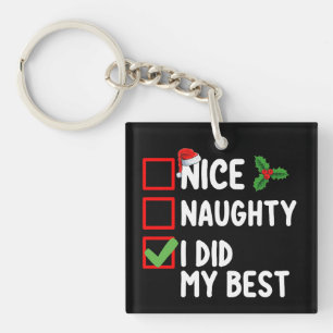Nice Naughty I Did My Best Christmas List Family Key Ring