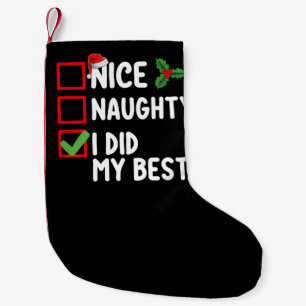 Nice Naughty I Did My Best Christmas List Family Small Christmas Stocking