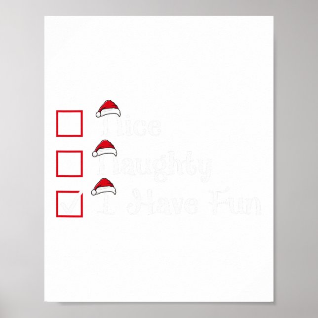 Nice Naughty I Have Fun Christmas  Poster (Front)