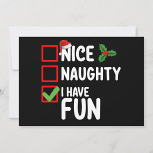 Nice Naughty I Have Fun Santa Christmas List Invitation