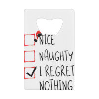 Nice Naughty I Regret Nothing Christmas List Santa