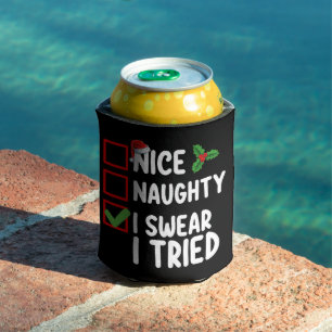 Nice Naughty I Swear I Tried Christmas List Can Cooler