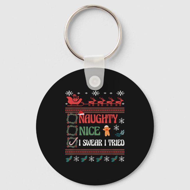 Nice Naughty I Swear I Tried Christmas List Matchi Key Ring (Front)