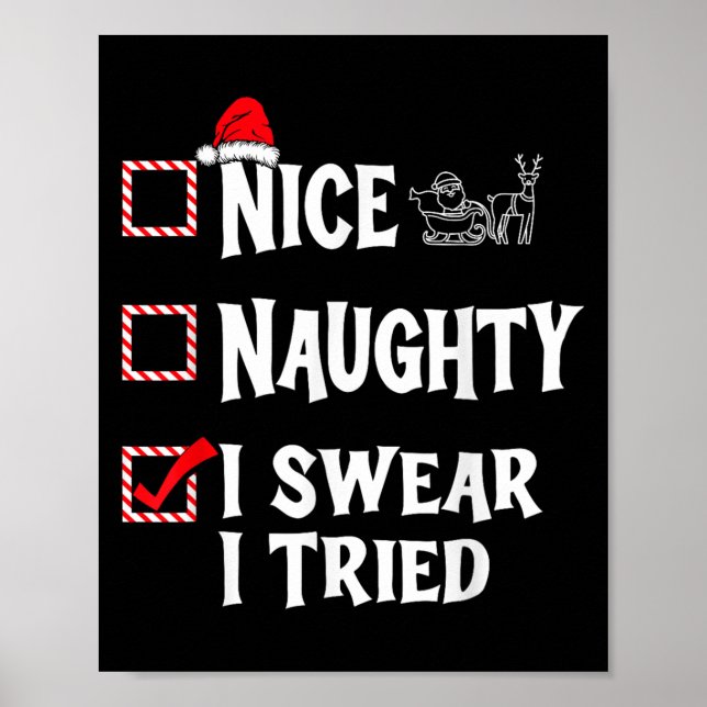 Nice Naughty - I Swear I Tried Christmas List  Poster (Front)