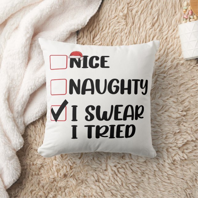 Nice Naughty I Swear I Tried Christmas List Santa  Cushion (Blanket)