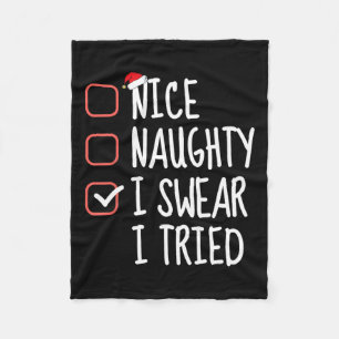 Nice Naughty I Swear I Tried Christmas List Santa Fleece Blanket