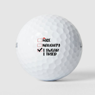 Nice Naughty I Swear I Tried Christmas List Santa Golf Balls