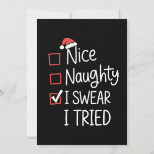 Nice Naughty I Swear I Tried Christmas List Xmas Holiday Card