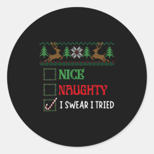 Nice Naughty I Swear I Tried Funny Christmas Candy Classic Round Sticker