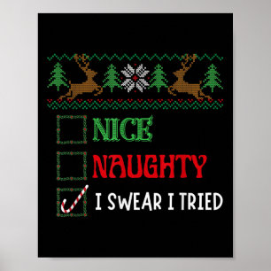 Nice Naughty I Swear I Tried Funny Christmas Candy Poster