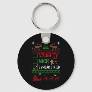 Nice Naughty I Swear I Tried Funny Christmas  Key Ring