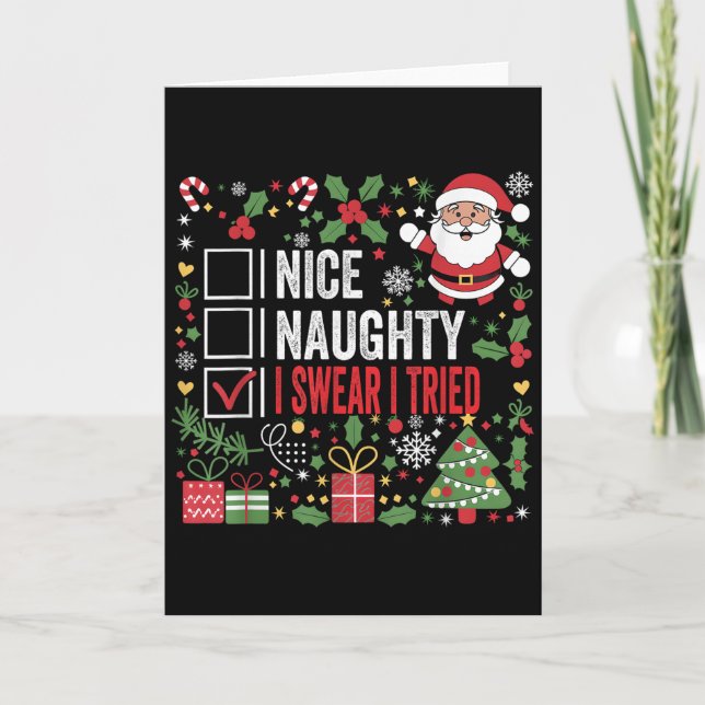 Nice Naughty I Swear I Tried Funny Christmas Santa Card (Front)