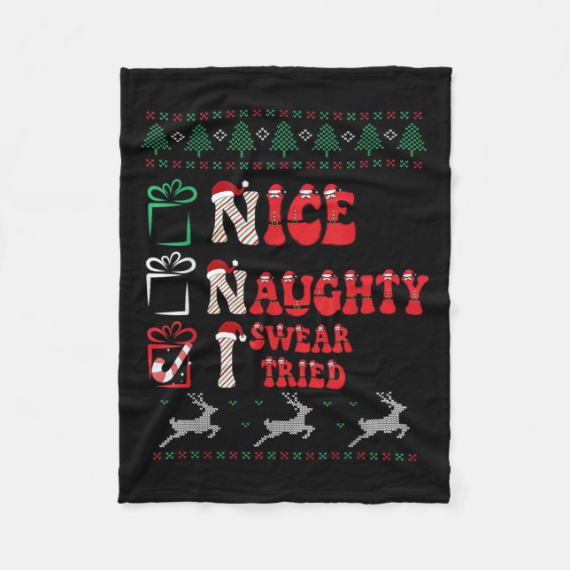 Nice Naughty I Swear I Tried List Xmas Lover Chris Fleece Blanket (Front)