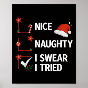 Nice Naughty I Swear I Tried Xmas Family Merry Chr Poster