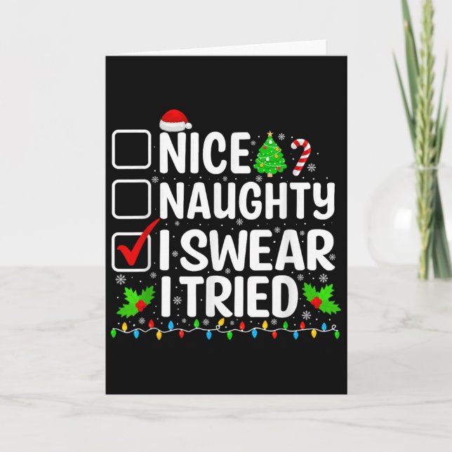 Nice Naughty I Swear I Tried Xmas Pajamas Christma Card (Front)
