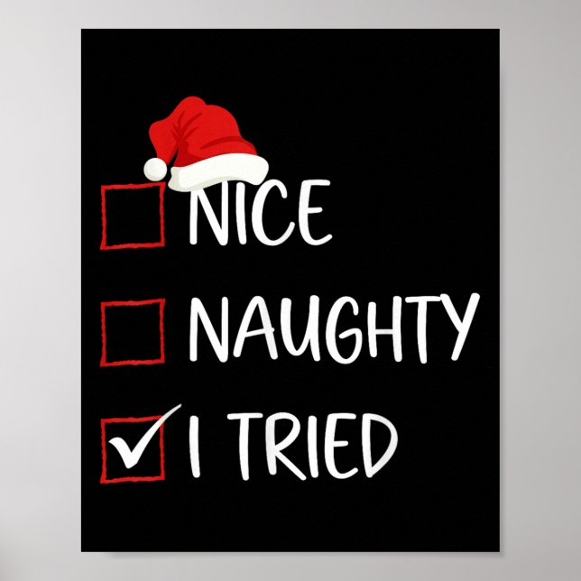 Nice Naughty I Tried Christmas List Family Santa C Poster (Front)