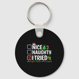 Nice Naughty I Tried Christmas List Family Xmas Pa Key Ring