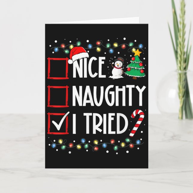 Nice Naughty I Tried Christmas List Santa Costume  Card (Front)